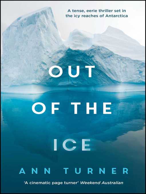 Title details for Out of the Ice by Ann Turner - Wait list